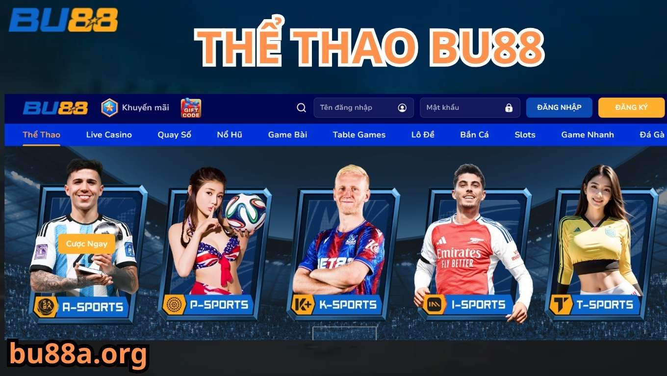 Đôi nét về sảnh cược thể thao BU88