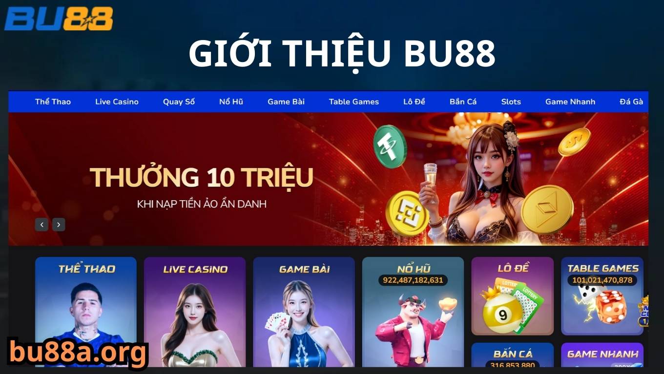 Giới thiệu BU88 chi tiết cho cược thủ