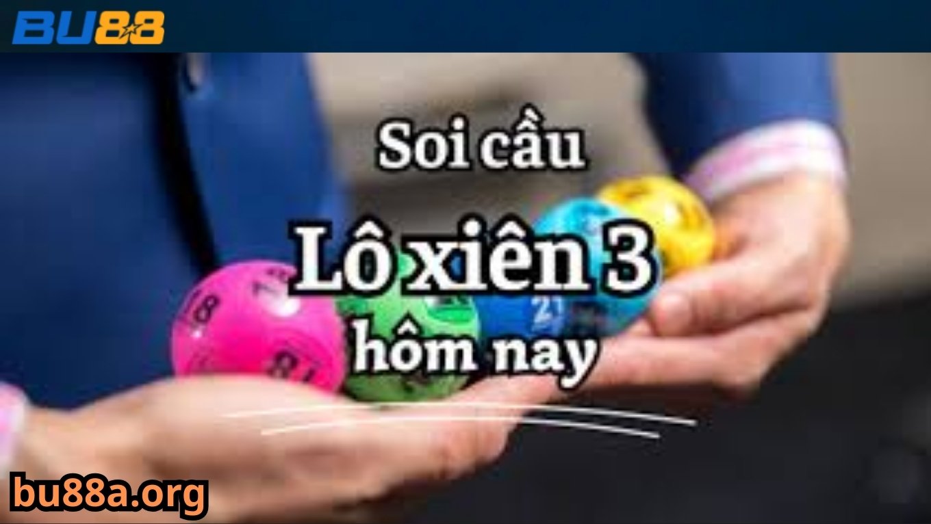 Mẹo soi cầu lô xiên BU88